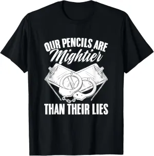 Pencils Mightier Than Lies - Drawing Police Sketch Artist T-Shirt
